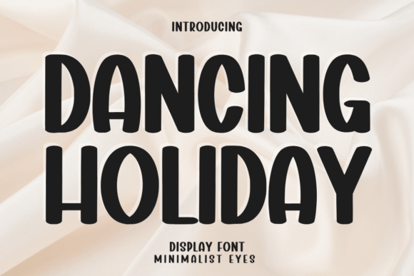 Dancing Holiday Font: A Playful Display Typeface for Digital Design
