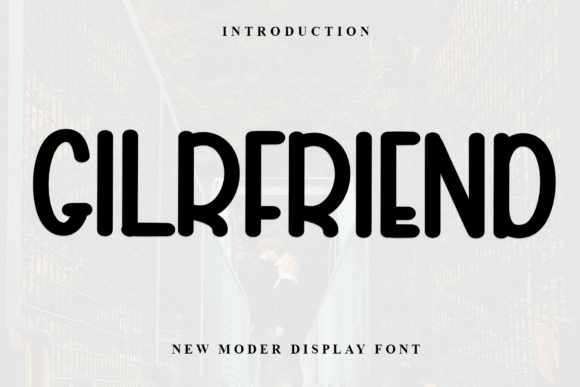 Gilrfriend: The Display Font That Makes Your Handmade Designs Feel Special