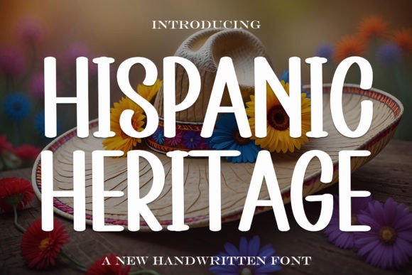Hispanic Heritage Font: A Practical Typeface for Building a Professional Brand