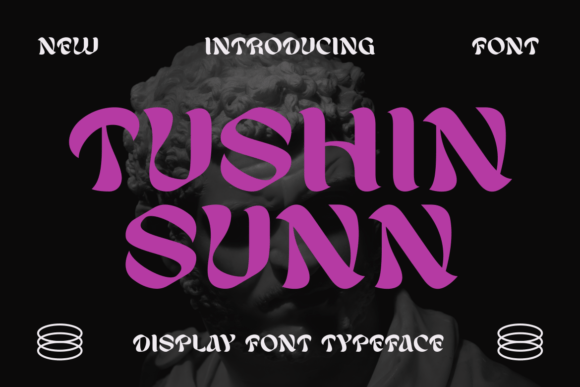 Tushin Sunn: A Display Typeface for Bold Branding