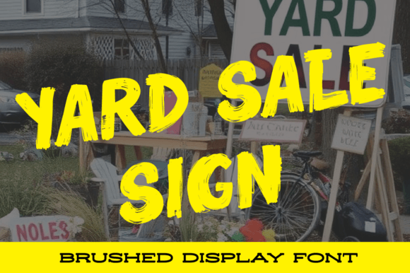Yard Sale Sign: A Font for Building a Friendly Brand